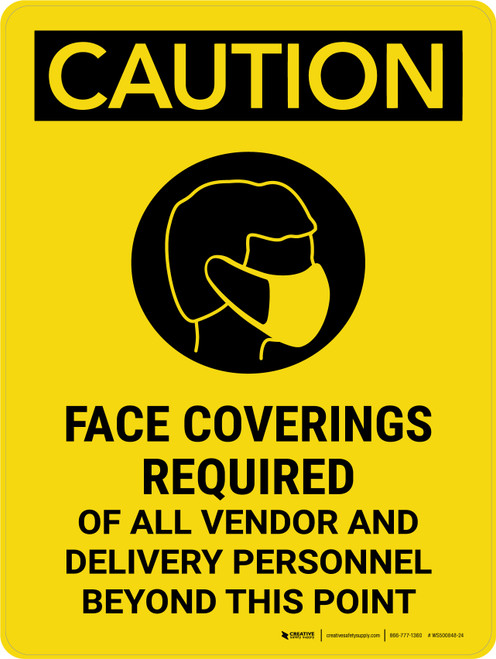 Caution: Face Coverings Required Of All Vendor Beyond This Point Portrait - Wall Sign