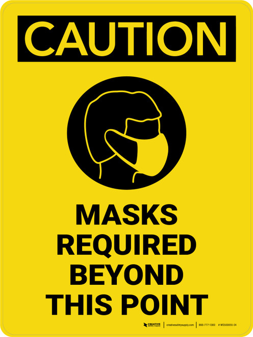 Caution: Masks Required Beyond This Point Portrait - Wall Sign
