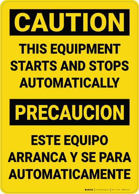 Caution: This Equipment Starts and Stops Automatically Bilingual Spanish - Wall Sign