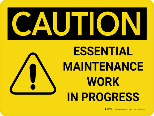 Caution: Essential Maintenance Work in Progress Landscape - Wall Sign