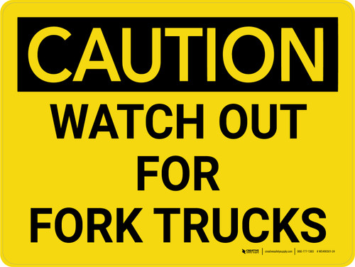 Caution: Watch Out For Fork Trucks Landscape - Wall Sign