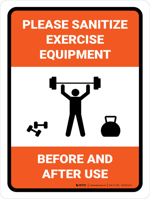 Please Sanitize Exercise Equipment Before and After Use Portrait - Wall Sign