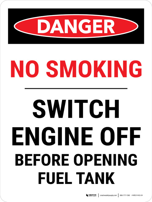 Danger: No Smoking Switch Engine Off Portrait - Wall Sign