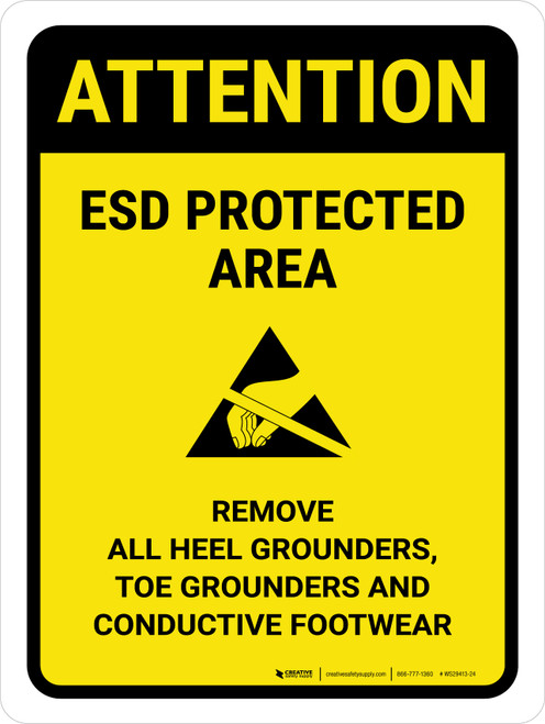 Attention: ESD Protected Area - Remove All Heel Grounders Portrait - Wall Sign