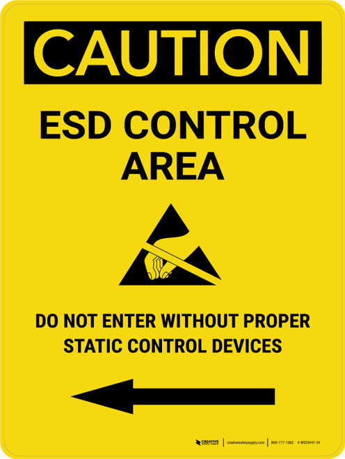 Caution: ESD Control Area Left Arrow Portrait - Wall Sign