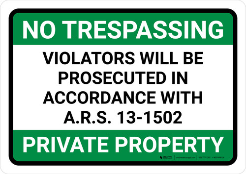 No Trespassing: Private Property Arizona GREEN Landscape - Wall Sign