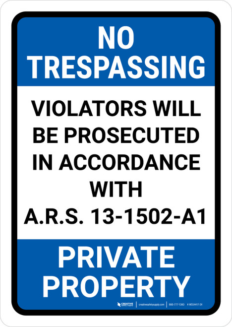 No Trespassing: Private Property Arizona BLUE v2 Portrait - Wall Sign