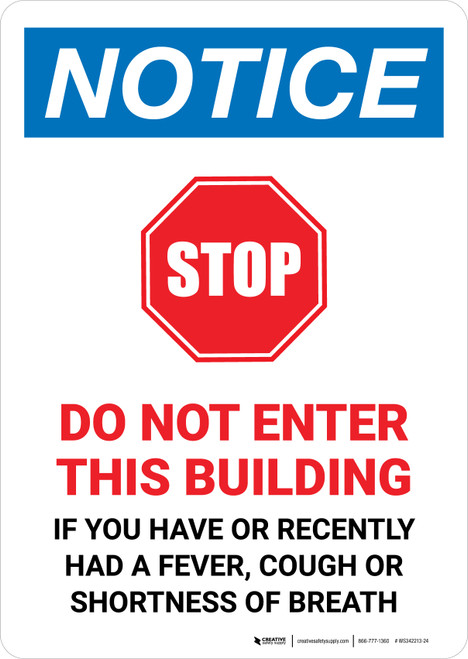 Notice: STOP - For The Safety Of Guests and Staff If You Have Had a Fever Please Do Not Enter Portrait - Wall Sign