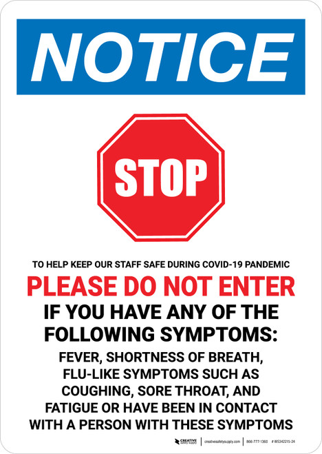 Notice: STOP - To Help Keep Our Staff Safe Portrait - Wall Sign