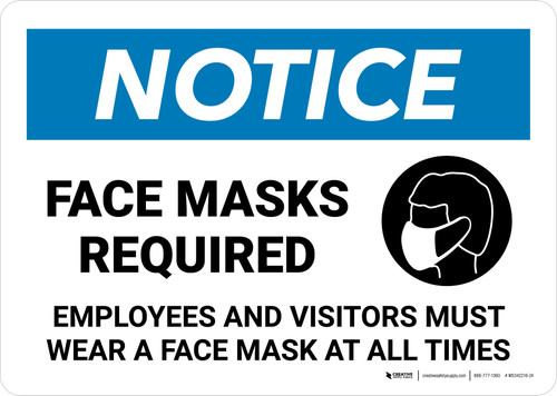 Notice: Face Mask Required At All Times Landscape - Wall Sign