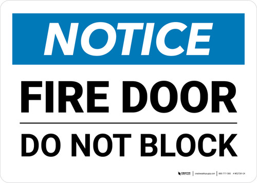 Notice: Fire Door - Do Not Block Landscape - Wall Sign