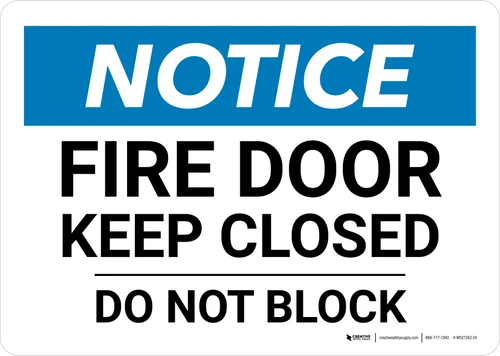 Notice: Fire Door Keep Closed - Do Not Block Landscape - Wall Sign