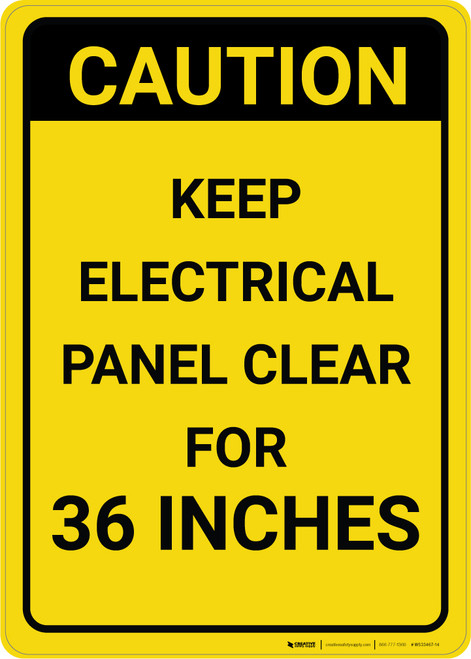 Caution: Keep Electrical Panel Clear for 36 Inches Vertical - Wall Sign
