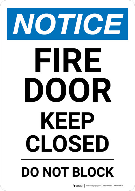 Notice: Fire Door Keep Closed - Do Not Block Portrait - Wall Sign