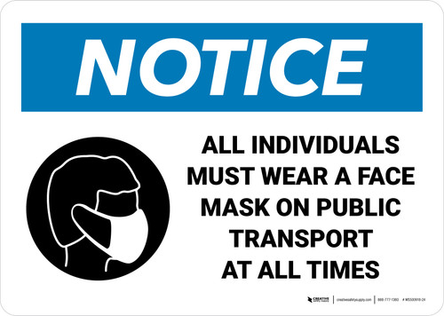 Notice: All Individuals Must Wear Mask on Public Transport At All Times Landscape - Wall Sign