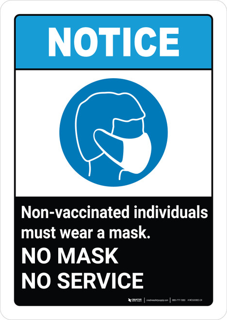 Notice: Non-Vaccinated Individuals - No Mask No Service ANSI Portrait - Wall Sign