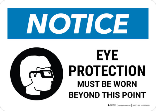 Notice: Eye Protection Must Be Worn Beyond This Point with Icon Landscape - Wall Sign