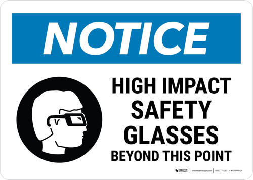 Notice: High Impact Safety Glasses Beyond This Point with Icon Landscape - Wall Sign