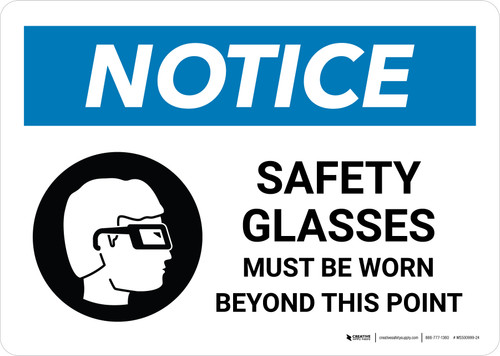 Notice: Safety Glasses Must Be Worn Beyond This Point with Icon Landscape - Wall Sign
