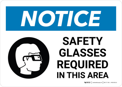 Notice: Safety Glasses Required In This Area with Icon Landscape - Wall Sign