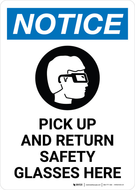Notice: Pick Up and Return Safety Glasses Here with Icon Portrait - Wall Sign