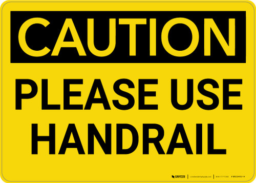 Caution: Please Use Handrail - Wall Sign