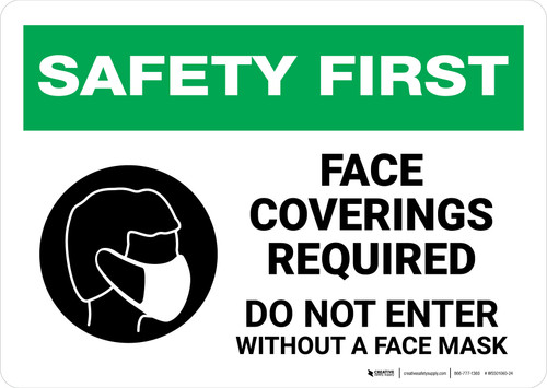 Safety First: Face Coverings Required Do Not Enter Without a Face Mask Landscape - Wall Sign