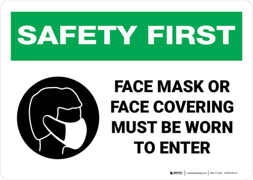 Safety First: Face Mask Or Face Covering Must Be Worn with Icon Landscape - Wall Sign