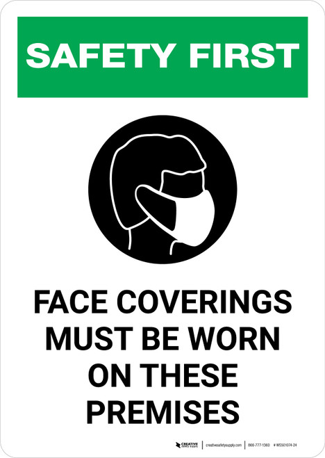 Safety First: Face Coverings Must Be Worn On These Premises with Icon Portrait - Wall Sign