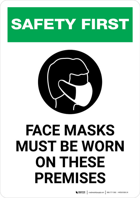 Safety First: Face Mask Must Be Worn On These Premises with Icon Portrait - Wall Sign