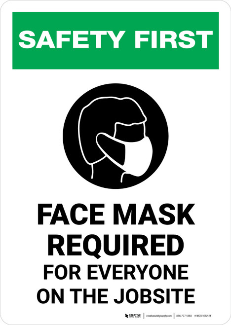 Safety First: Face Mask Required For Everyone on Jobsite with Icon Portrait - Wall Sign