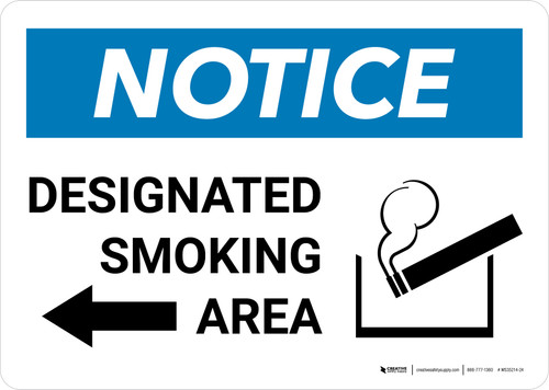 Notice: Designated Smoking Area Left Arrow with Icon Landscape - Wall Sign