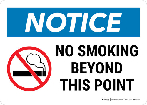 Notice: No Smoking Beyond This Point with Icon Landscape - Wall Sign