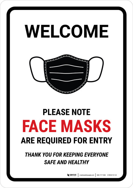 Welcome Please Note That Masks Are Required for Entry Portrait - Wall Sign