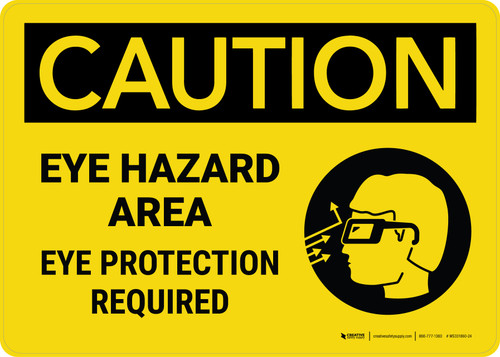 Caution: Eye Hazard Area Eye Protection Required with Icon Landscape - Wall Sign