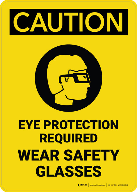 Caution: Eye Protection Required Wear Safety Glasses with Icon Portrait - Wall Sign