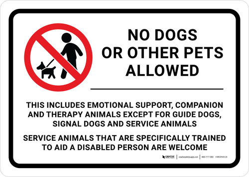 No Dogs or Other Pets Allowed Service Animals Are Welcome Landscape - Wall Sign