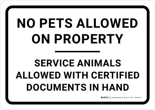 No Pets Allowed on Property Service Animals Allowed with Documents in Hand Landscape - Wall Sign