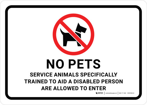 No Pets Service Animals Trained to Aid a Disabled Person Are Allowed with Icon Landscape - Wall Sign