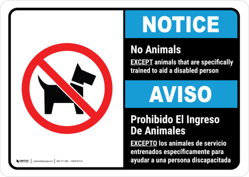 Notice: No Animals Except Animals Specifically Trained to Aid Disabled Person Bilingual Spanish ANSI Landscape - Wall Sign