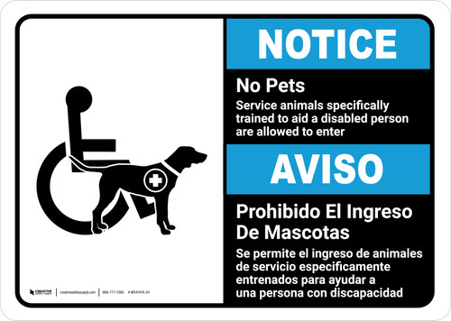 Notice: No Pets Service Animals Are Allowed to Enter Bilingual Spanish ANSI Landscape - Wall Sign