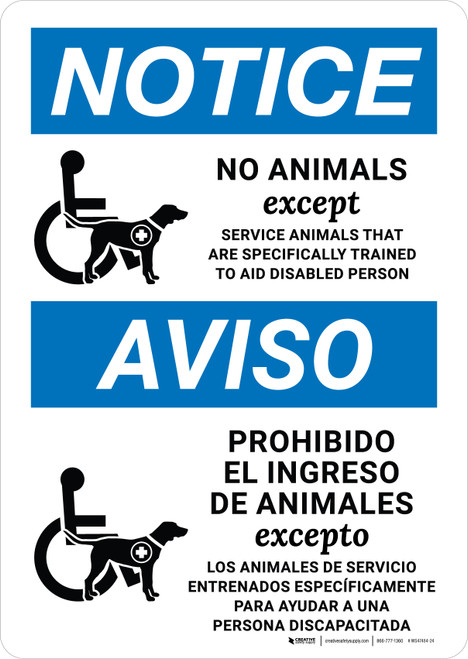 Notice: No Animals Except Service Animals Bilingual Spanish Portrait - Wall Sign