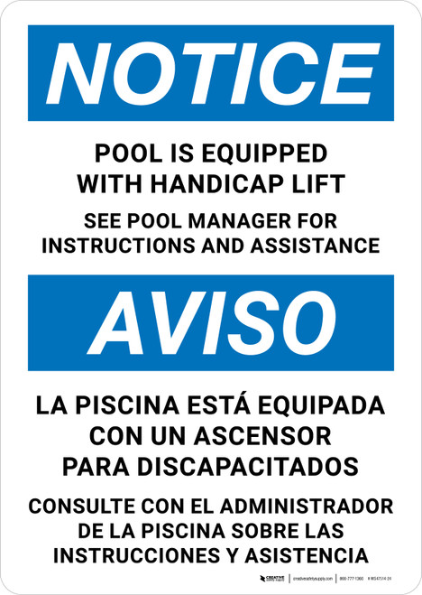 Notice: Pool Is Equipped with Handicap Lift Bilingual Spanish Portrait - Wall Sign