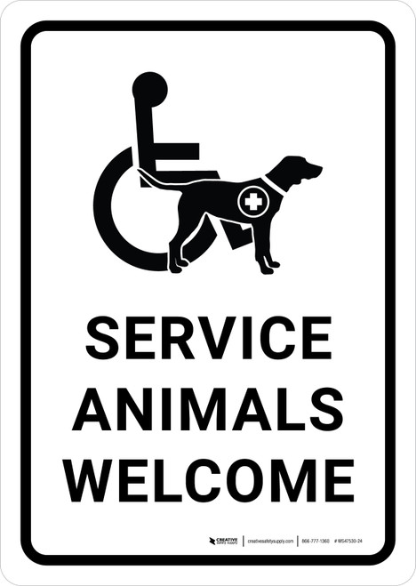 Service Animals Welcome with Icon Portrait - Wall Sign
