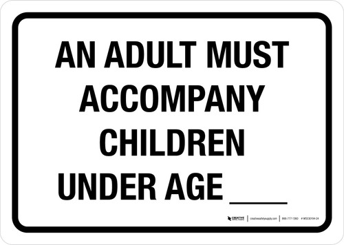 An Adult Must Accompany Children Landscape - Wall Sign
