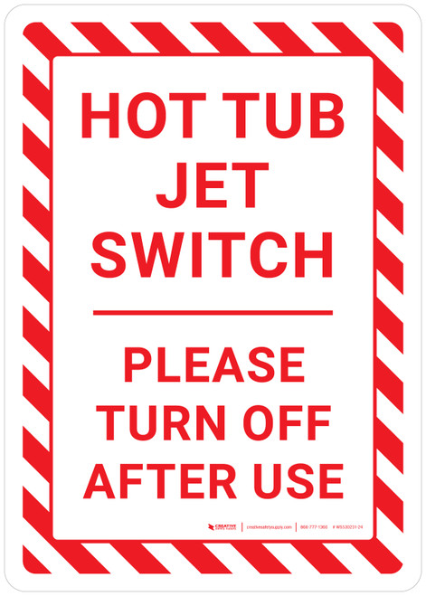 Hot Tub Jet Switch Please Turn Off Portrait - Wall Sign