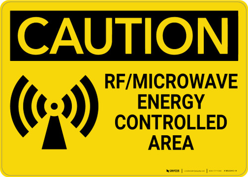 Caution: RF Microwave Energy Controlled Area - Wall Sign