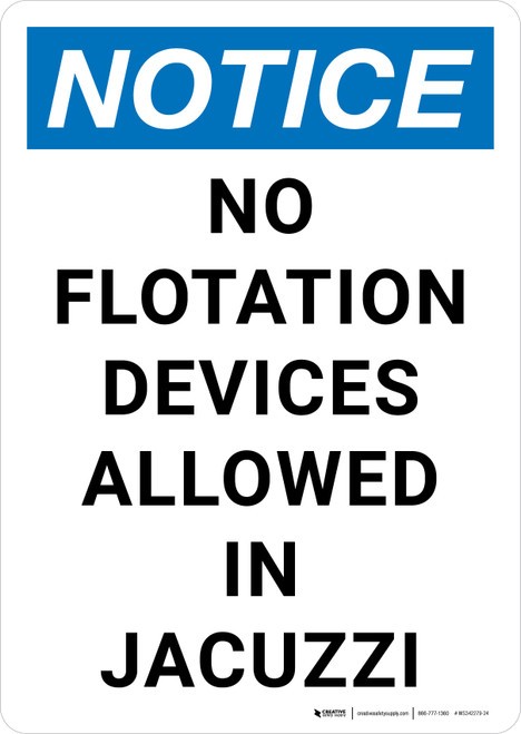 Notice: No Flotation Devices Allowed In Jacuzzi Portrait - Wall Sign