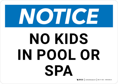 Notice: No Kids In Pool Or Spa Landscape - Wall Sign