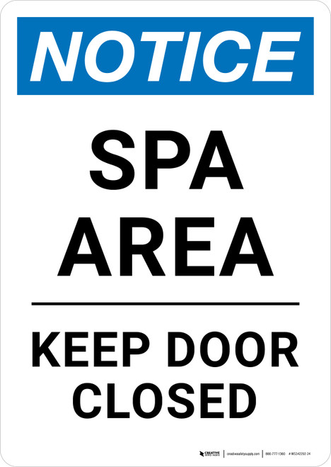 Notice: Spa Area Keep Door Closed Portrait - Wall Sign